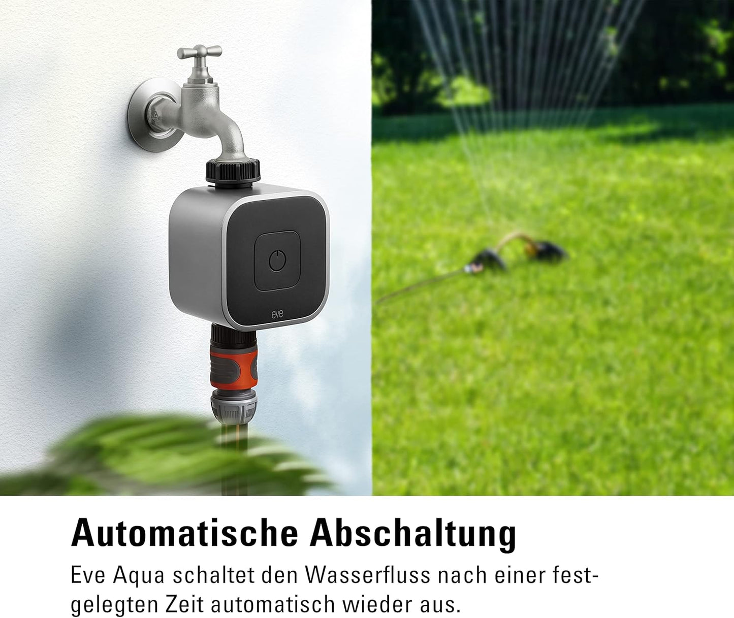 Smarte Bewässerungssteuerung per App (Eve Aqua), Eve Aqua (Apple Home)