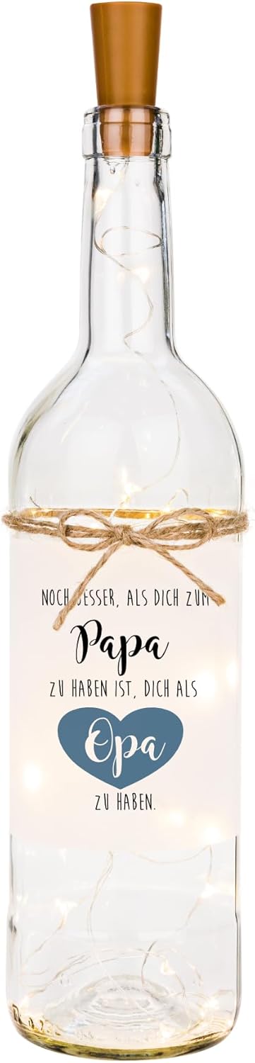 LED Flaschenlicht mit Opa-Spruch, Motiv “noch Besser Als Dich Zum Papa zu Haben Ist, Dich Als Opa zu Haben.”