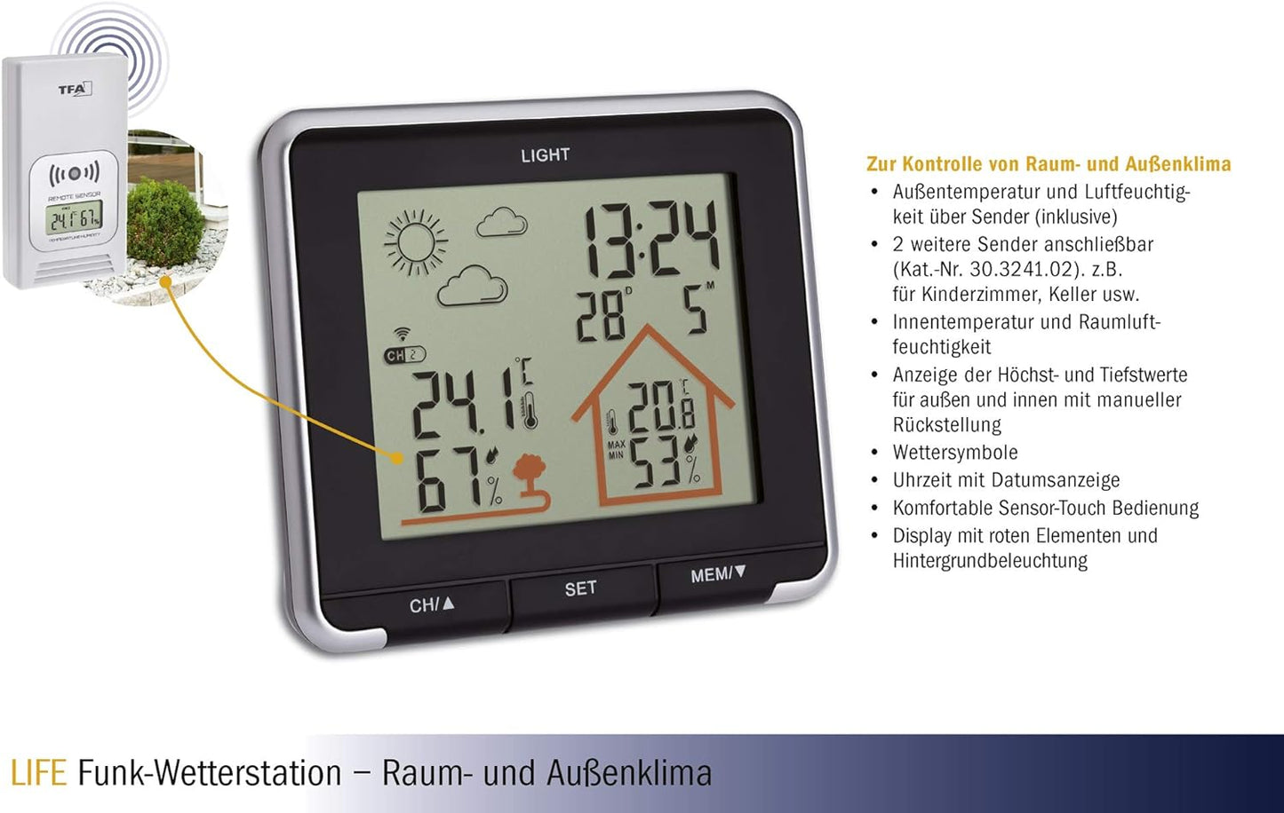Life, Wetterstation