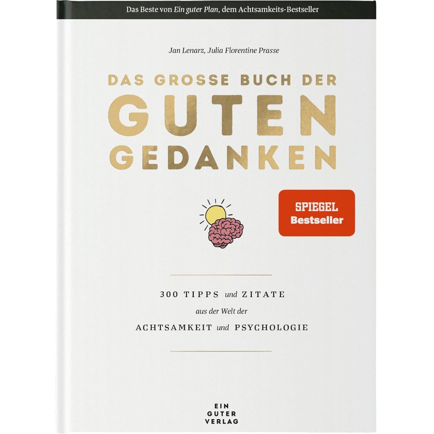 Das grosse Buch der guten Gedanken, Gebundenes Buch