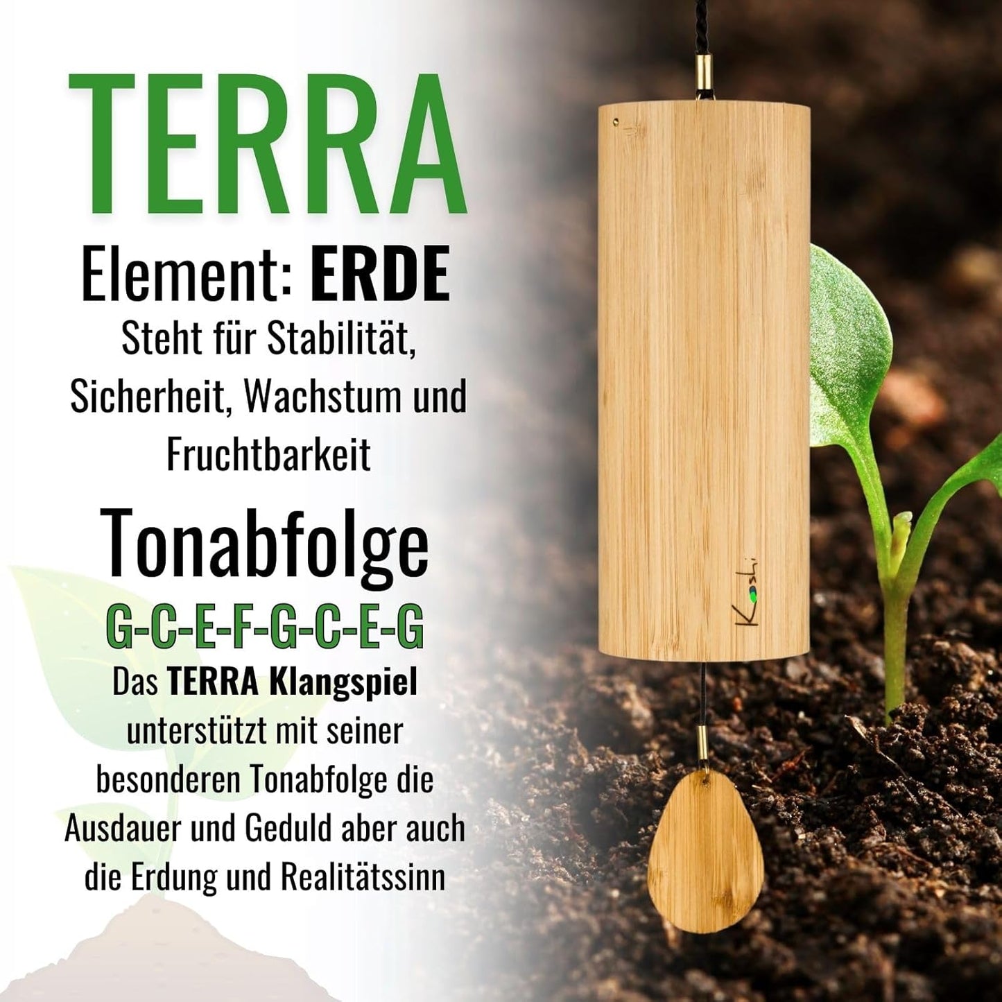 Koshi Klangspiel, Terra / Erde