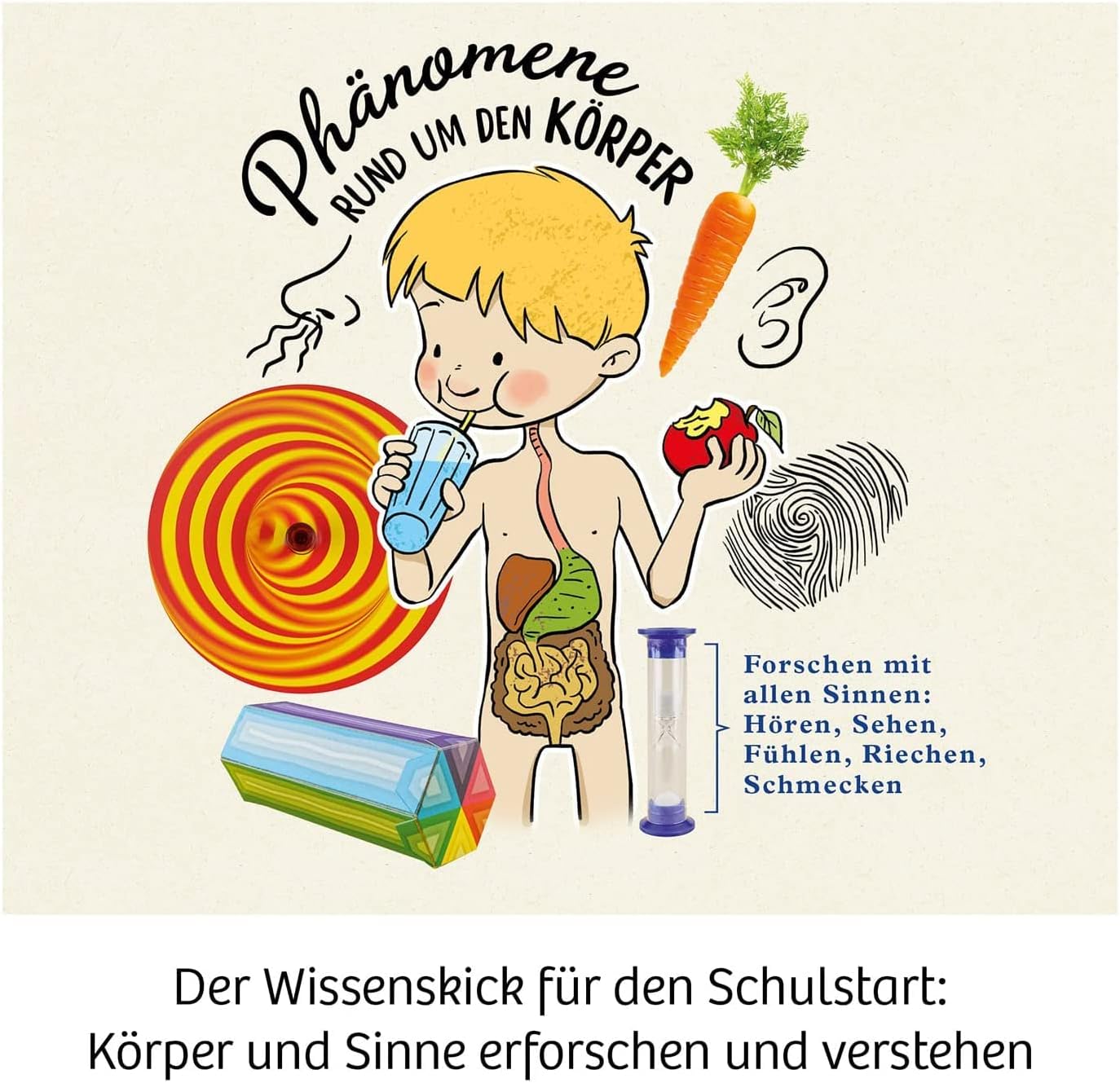 Mein erster Experimentierkasten- Körper & Sinne, Körper & Sinne